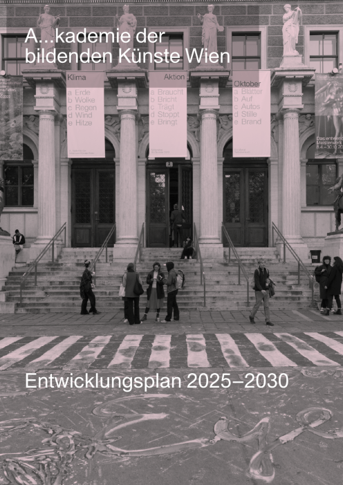 Entwicklungsplan Akademie der bildenden Künste Wien 2025 2030