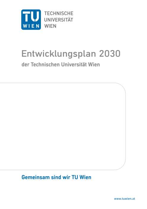 Entwicklungsplan Technische Unversität Wien 2030