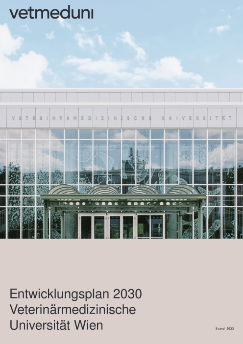 Entwicklungsplan Veterinärmedizinische Universität Wien 2030