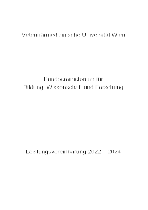 Leistungsvereinbarung 2022 2024 Veterinärmedizinische Universität Wien