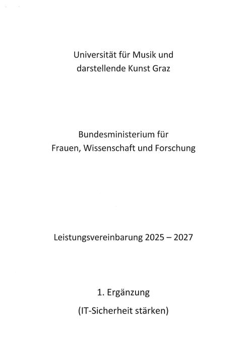 Leistungsvereinbarung 2025 2027 Universität für Musik und darstellende Kunst Graz 1 Ergänzung