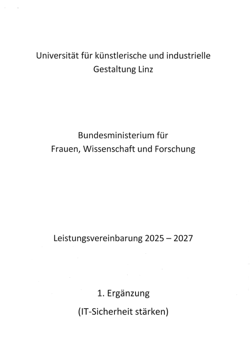 Leistungsvereinbarung 2025 2027 Universität für künstlerische und industrielle Gestaltung Linz 1 Ergänzung