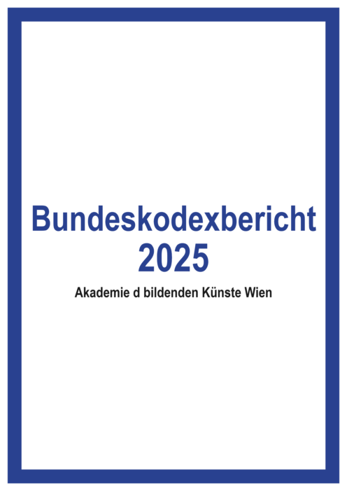 Bundeskodexbericht 2025 Akademie d bildenden Kuenste Wien